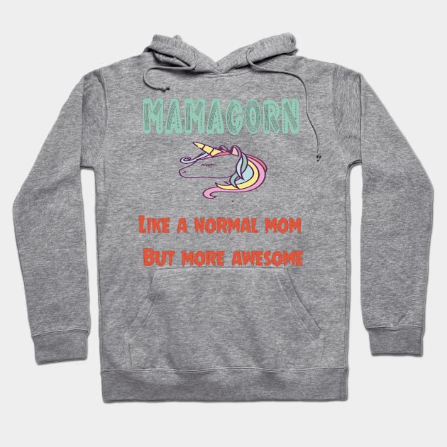 xMom Gift, Mom, Mom Unicorn, Mamacorn , Unicorn Mom , Gifts For Mom, New Mom, Mother's Day Gift Hoodie by Sindibad_Shop